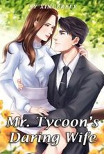 Mr. Tycoon's Daring Wife